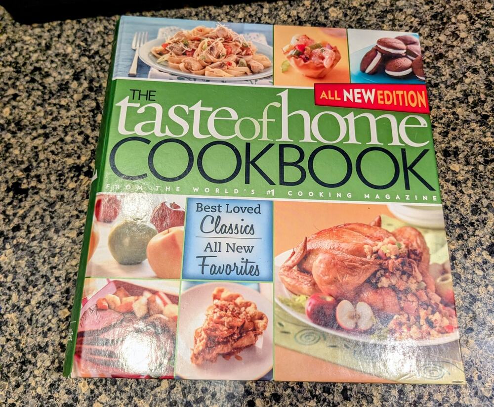 Taste of Home Best Loved Classics & All New Favorites 1563 Recipe Cookbook